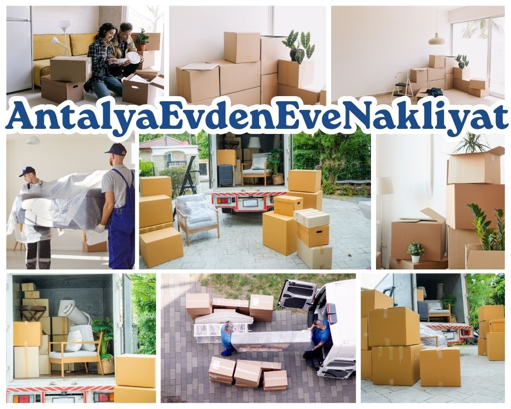 Antalya Bahçe Evden Eve Taşımacılık